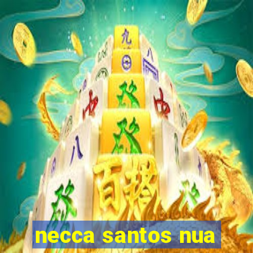 necca santos nua